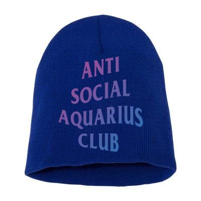 Anti Social Aquarius Club Birth Sign Aquarius Zodiac Cute Gift Short Acrylic Beanie