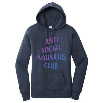 Anti Social Aquarius Club Birth Sign Aquarius Zodiac Cute Gift Women's Pullover Hoodie