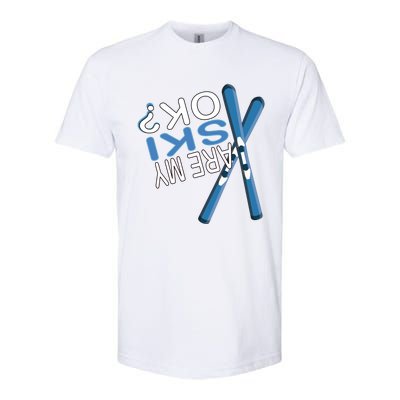 Apres Ski Are My Ski Ok? Ski Saying Funny Cool Gift Softstyle® CVC T-Shirt