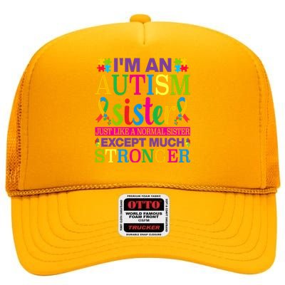 Autism Sister Autism Awareness Autism Ribbon Puzzle Pieces Colorful Typography High Crown Mesh Back Trucker Hat