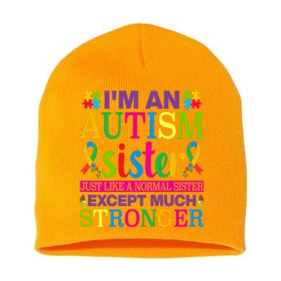 Autism Sister Autism Awareness Autism Ribbon Puzzle Pieces Colorful Typography Short Acrylic Beanie