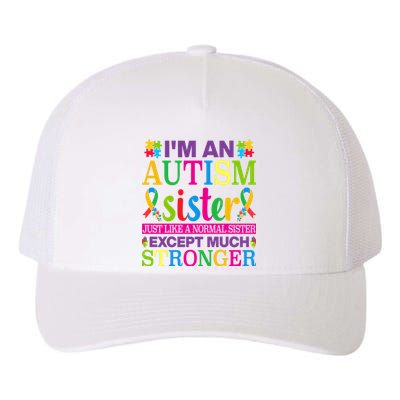 Autism Sister Autism Awareness Autism Ribbon Puzzle Pieces Colorful Typography Yupoong Adult 5-Panel Trucker Hat