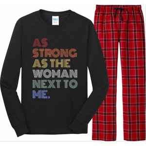 As Strong As The Next To Me Gift Long Sleeve Pajama Set