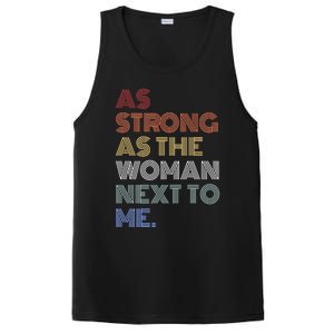 As Strong As The Next To Me Gift PosiCharge Competitor Tank