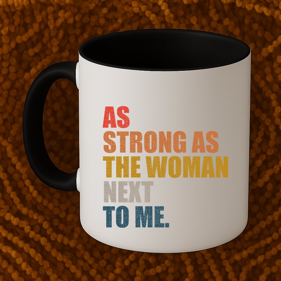 As Strong As The Next To Me Vintage Retro Gift Mug