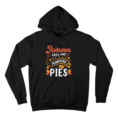 Autumn Skies And Pumpkin Pies Seasonal Graphic Hoodie