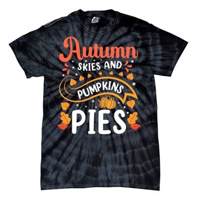 Autumn Skies And Pumpkin Pies Seasonal Graphic Tie-Dye T-Shirt