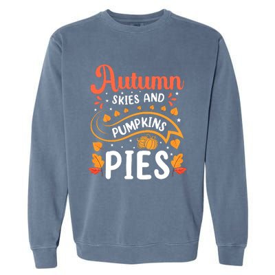 Autumn Skies And Pumpkin Pies Seasonal Graphic Garment-Dyed Sweatshirt