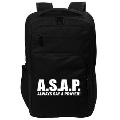 ASAP Always Say A Prayer Impact Tech Backpack
