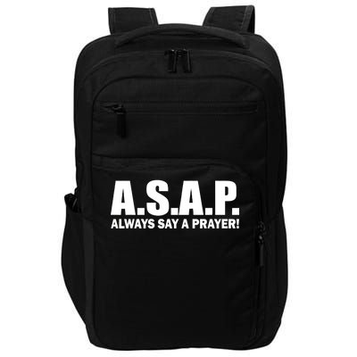 ASAP Always Say A Prayer Impact Tech Backpack