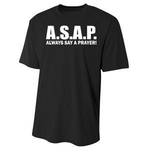 ASAP Always Say A Prayer Performance Sprint T-Shirt