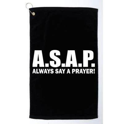ASAP Always Say A Prayer Golf Towel
