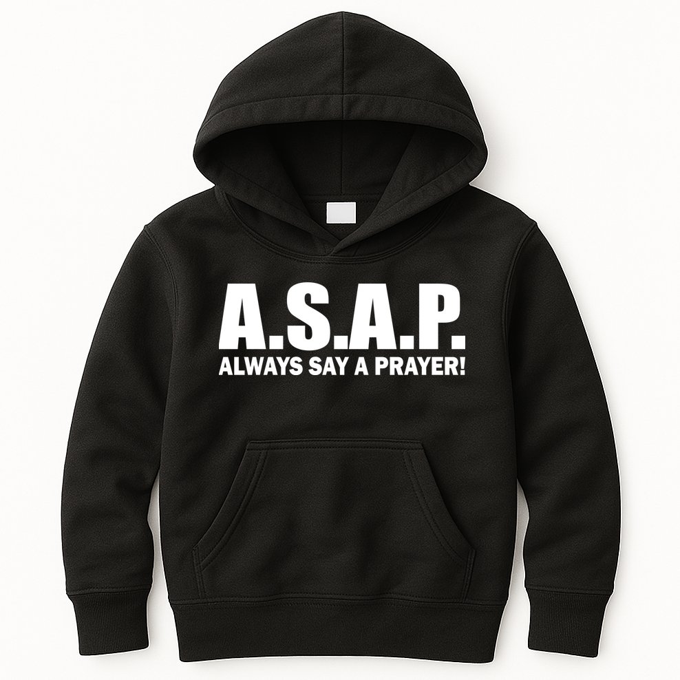 ASAP Always Say A Prayer Kids Hoodie