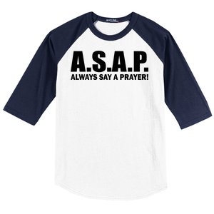 ASAP Always Say A Prayer Baseball Sleeve Shirt