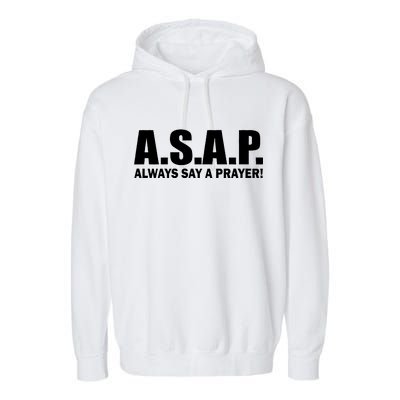 ASAP Always Say A Prayer Garment-Dyed Fleece Hoodie