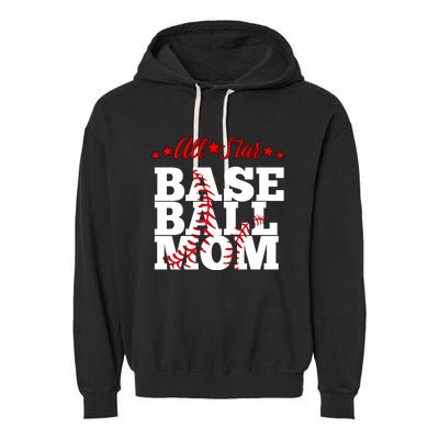 All Star Baseball Mom Cute Gift Garment-Dyed Fleece Hoodie