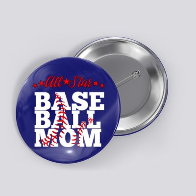 All Star Baseball Mom Cute Gift Button