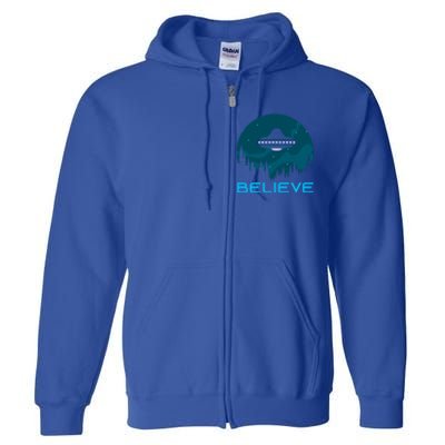 Alien Spaceship Believe Ufo Day Great Gift Full Zip Hoodie