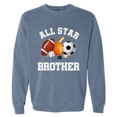 All Star Brother Brother Of The Birthday Boy Sports Garment-Dyed Sweatshirt