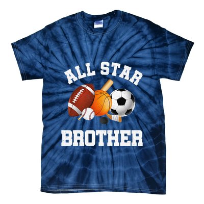 All Star Brother Brother Of The Birthday Boy Sports Tie-Dye T-Shirt