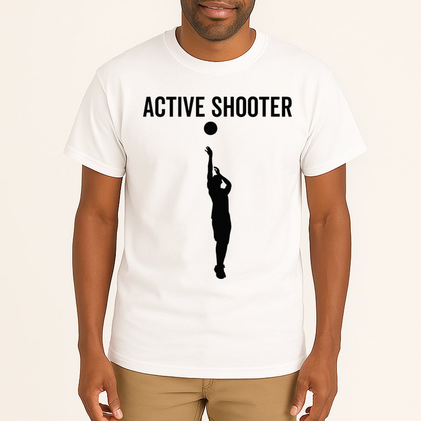 Active Shooter Basketball Funny Sport Lover Humor Tall T-Shirt