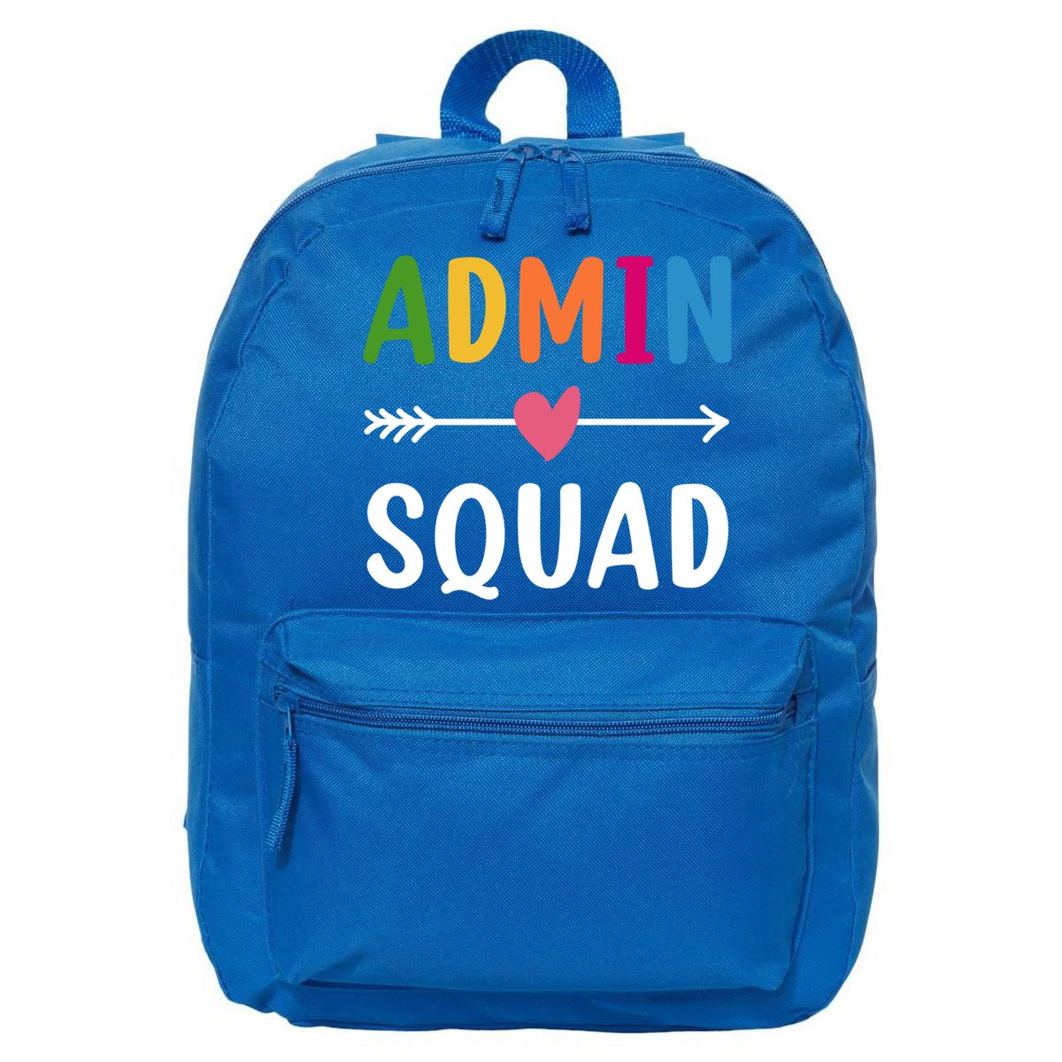 Admin Squad Back To School Funny Gift Teacher Gift 16 in Basic Backpack
