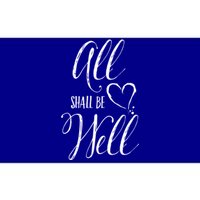 All Shall Be Well Inspirational Motivational Gift Bumper Sticker