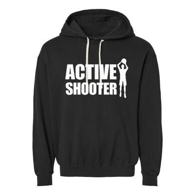 Active Shooter Basketball Player Basketball Active Shooter Garment-Dyed Fleece Hoodie