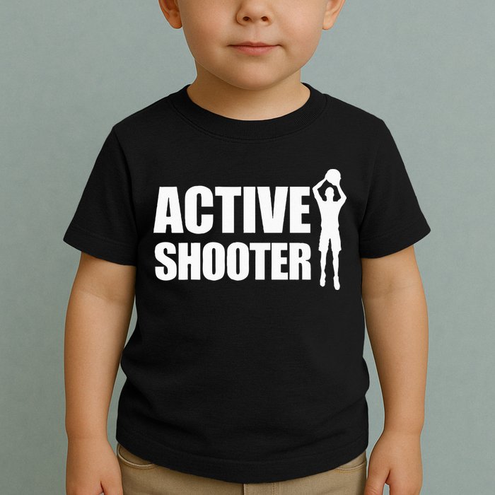 Active Shooter Basketball Player Basketball Active Shooter Toddler T-Shirt