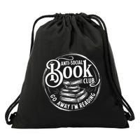 Anti Social Book Reader Go Away IM Reading Introverts Drawstring Bag