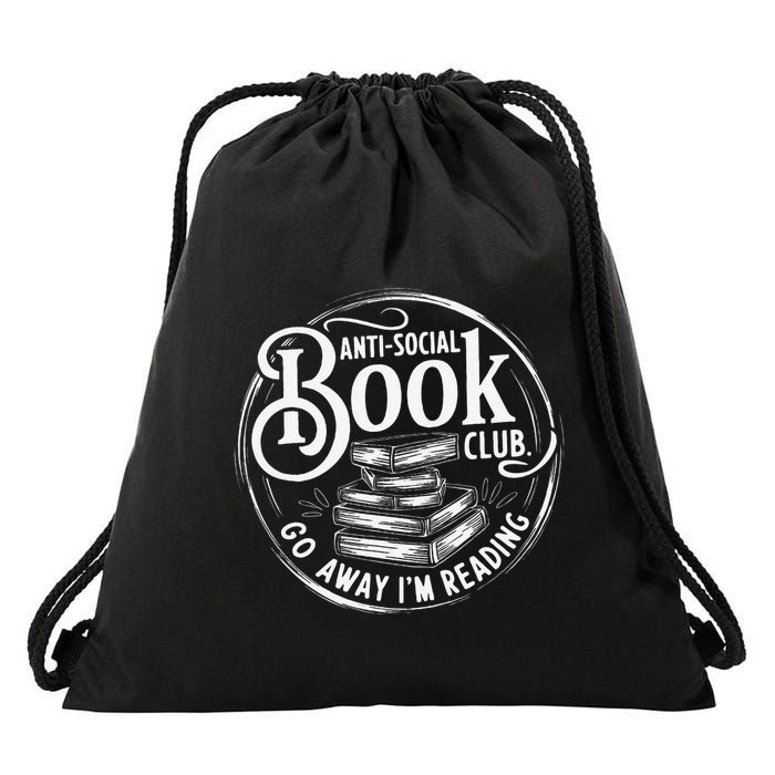 Anti Social Book Reader Go Away IM Reading Introverts Drawstring Bag