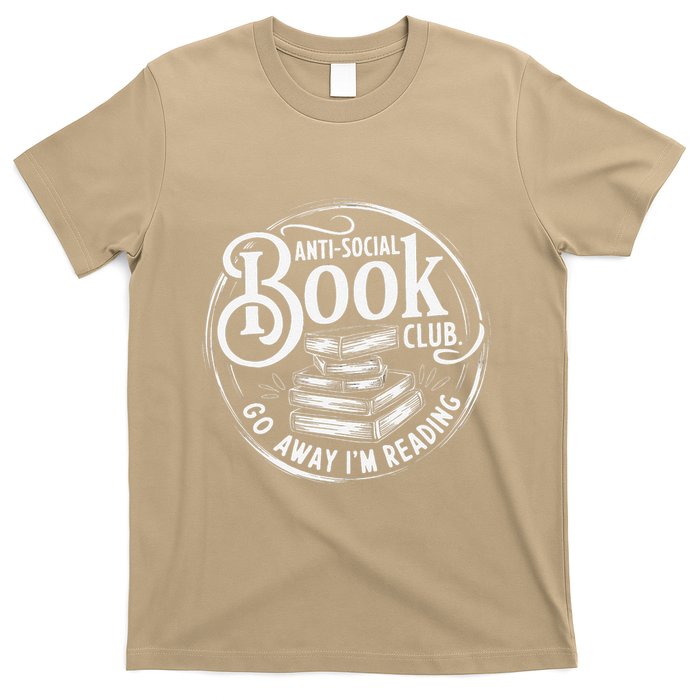 Anti Social Book Reader Go Away IM Reading Introverts T-Shirt
