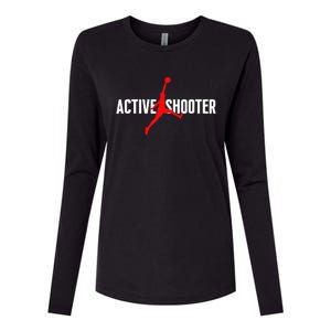 Active Shooter Basketball Lovers sarcasm funny player Womens Cotton Relaxed Long Sleeve T-Shirt