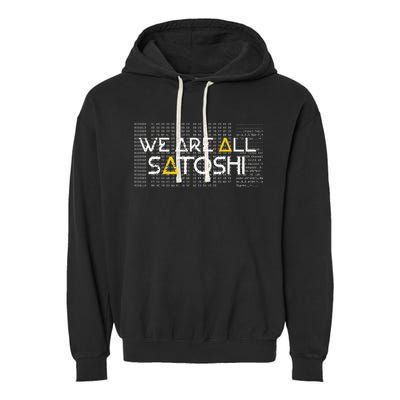 All Satoshi Bitcoin Btc Blockchain Cryptocurrency Garment-Dyed Fleece Hoodie