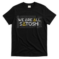 All Satoshi Bitcoin Btc Blockchain Cryptocurrency T-Shirt
