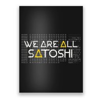 All Satoshi Bitcoin Btc Blockchain Cryptocurrency Poster