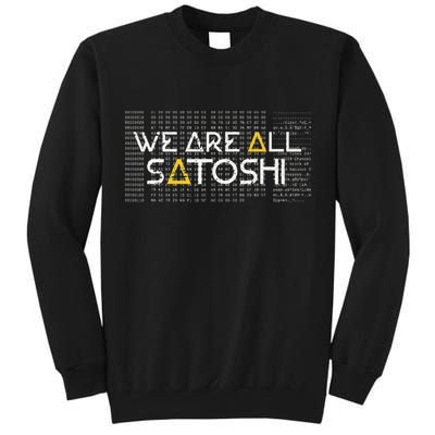 All Satoshi Bitcoin Btc Blockchain Cryptocurrency Tall Sweatshirt
