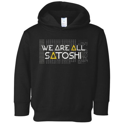 All Satoshi Bitcoin Btc Blockchain Cryptocurrency Toddler Hoodie