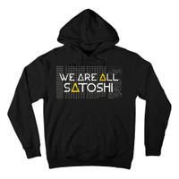 All Satoshi Bitcoin Btc Blockchain Cryptocurrency Tall Hoodie
