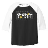 All Satoshi Bitcoin Btc Blockchain Cryptocurrency Toddler Fine Jersey T-Shirt