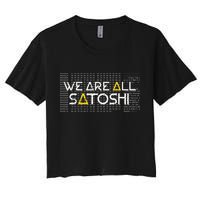 All Satoshi Bitcoin Btc Blockchain Cryptocurrency Crop Top