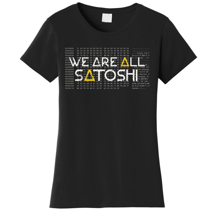 All Satoshi Bitcoin Btc Blockchain Cryptocurrency Women's T-Shirt