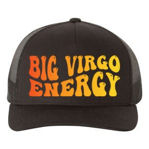 August September Birthday Big Energy Virgo Yupoong Adult 5-Panel Trucker Hat