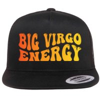 August September Birthday Big Energy Virgo Flat Bill Trucker Hat