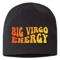 August September Birthday Big Energy Virgo Sustainable Beanie