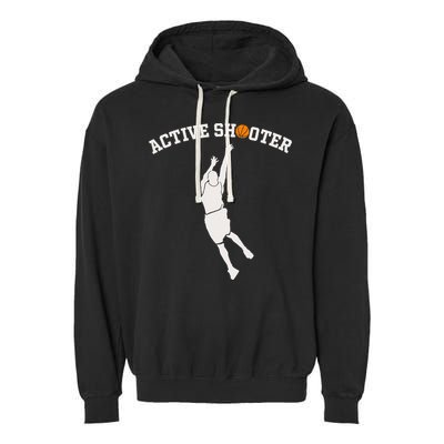 Active Shooter Basketball Lovers funny player Garment-Dyed Fleece Hoodie