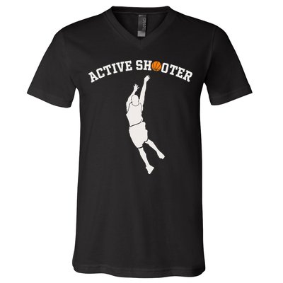 Active Shooter Basketball Lovers funny player V-Neck T-Shirt