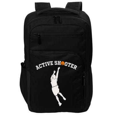 Active Shooter Basketball Lovers funny player Impact Tech Backpack