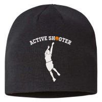 Active Shooter Basketball Lovers funny player Sustainable Beanie