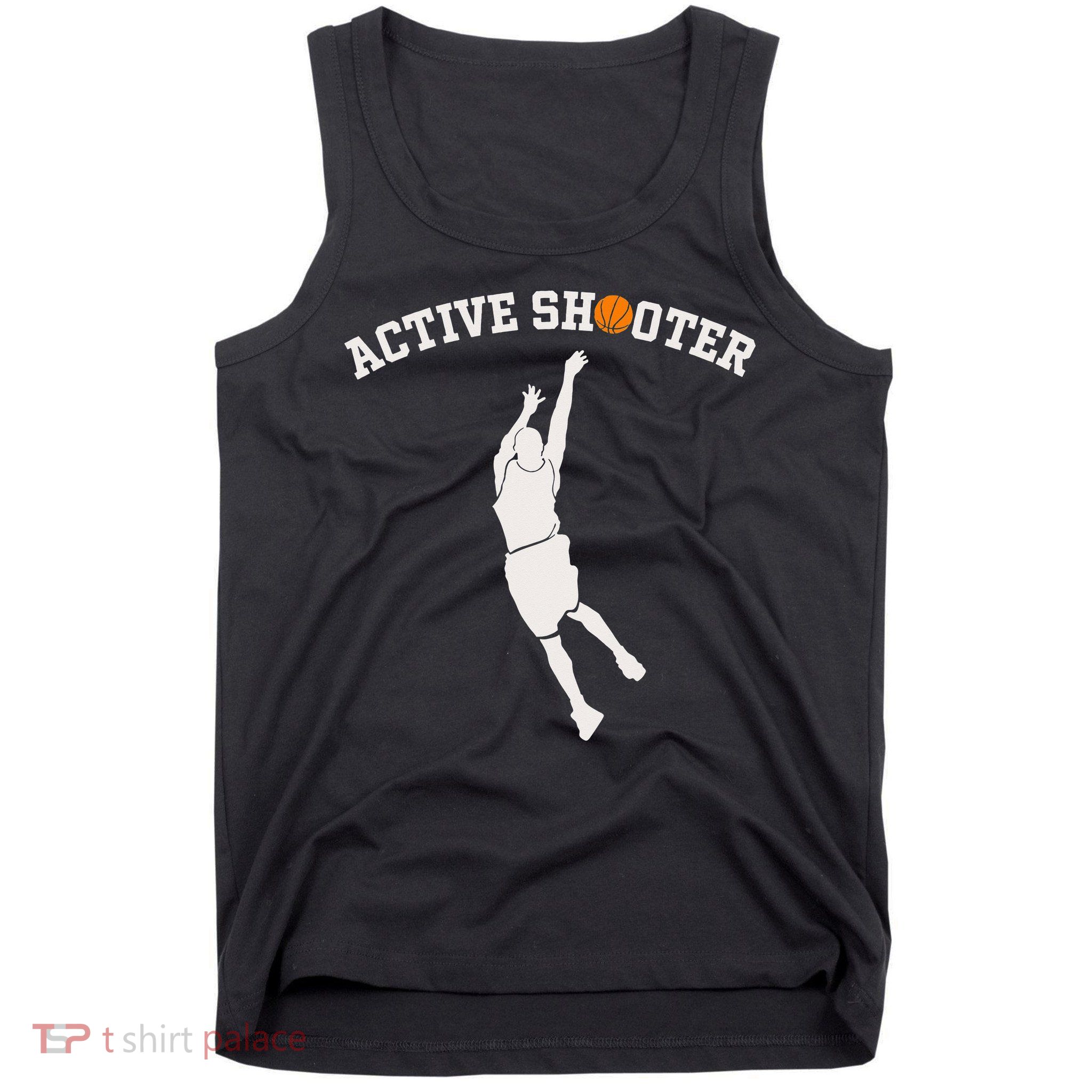 Active Shooter Basketball Lovers funny player Tank Top